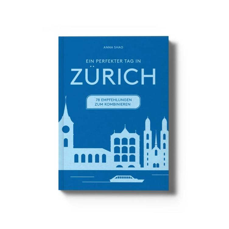 Ein Perfekter Tag in Zürich